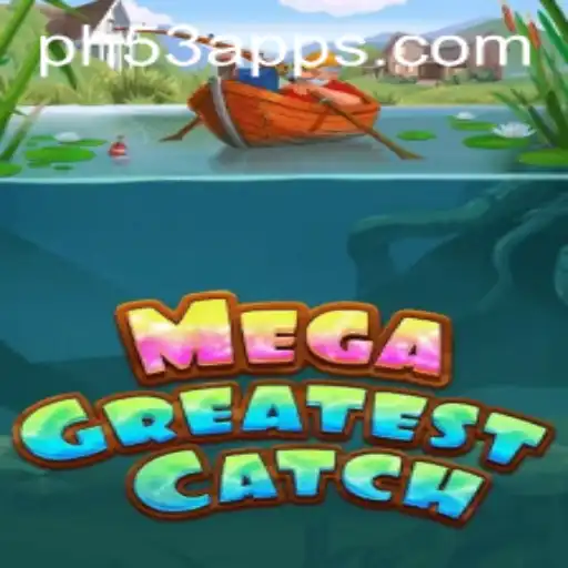 MegaGreatestCatch: Unleashing the Thrill of the Sea