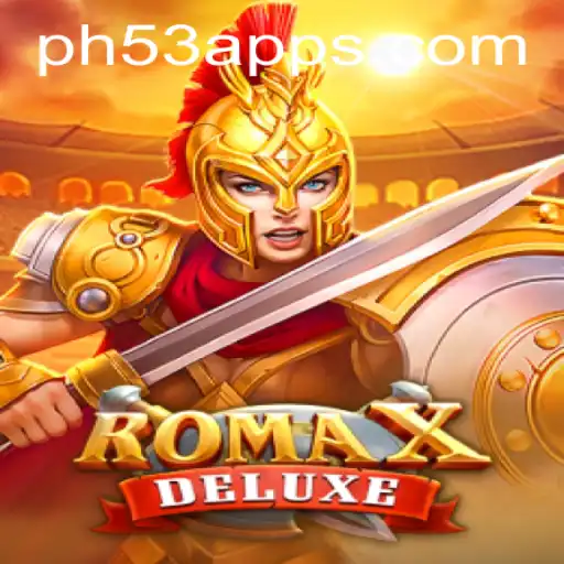 RomaXDeluxe: An Epic Gaming Experience with PH53